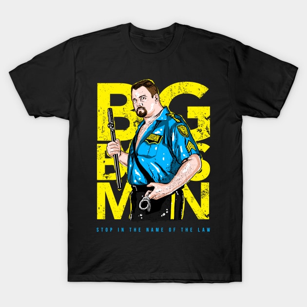 Big Boss Man T-Shirt by lockdownmnl09